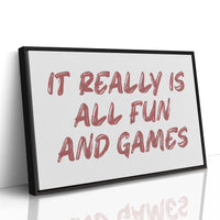 It Really Is All Fun and Games