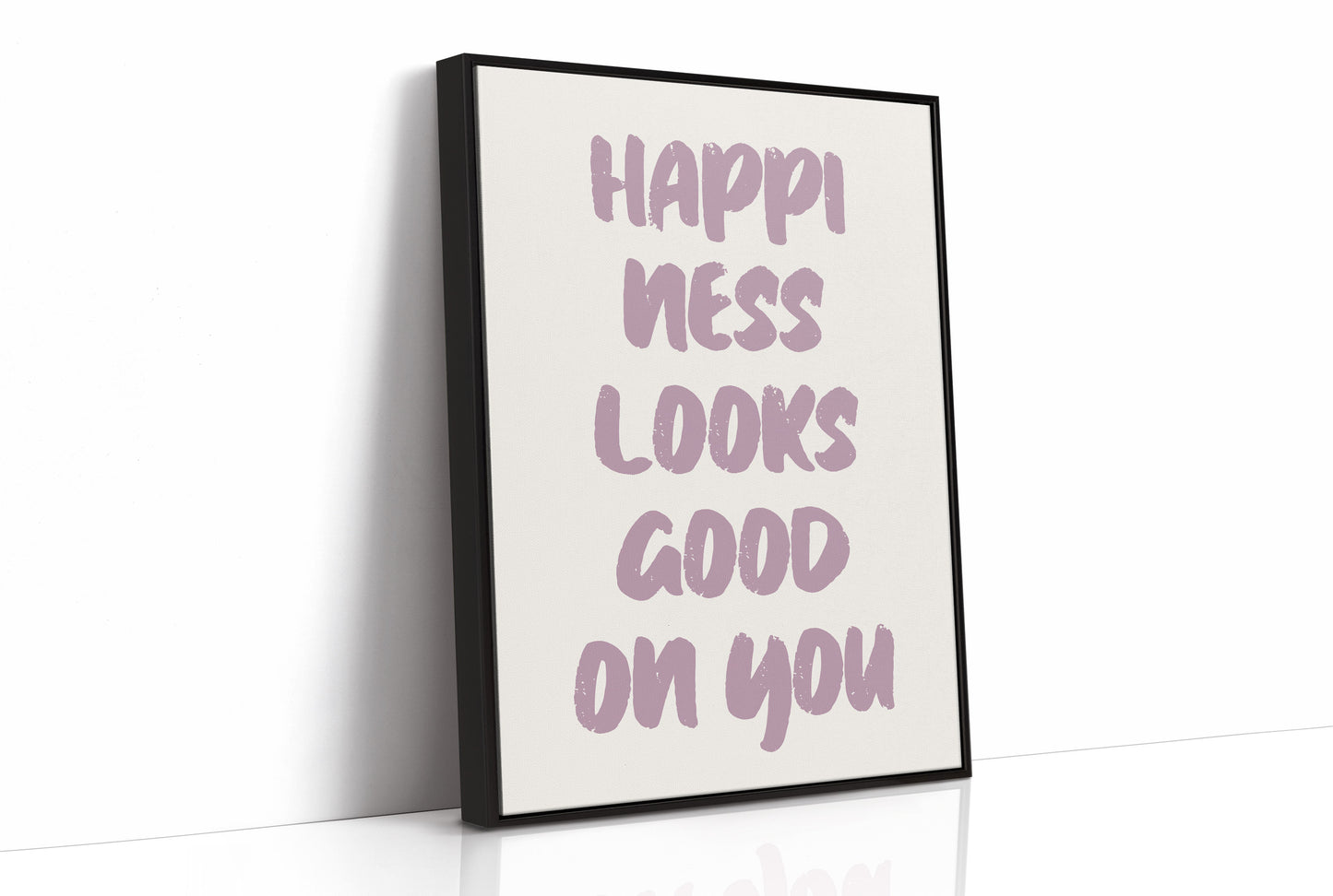 Happiness Looks Good On You
