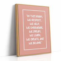 In This Room We Belong Classroom Quote
