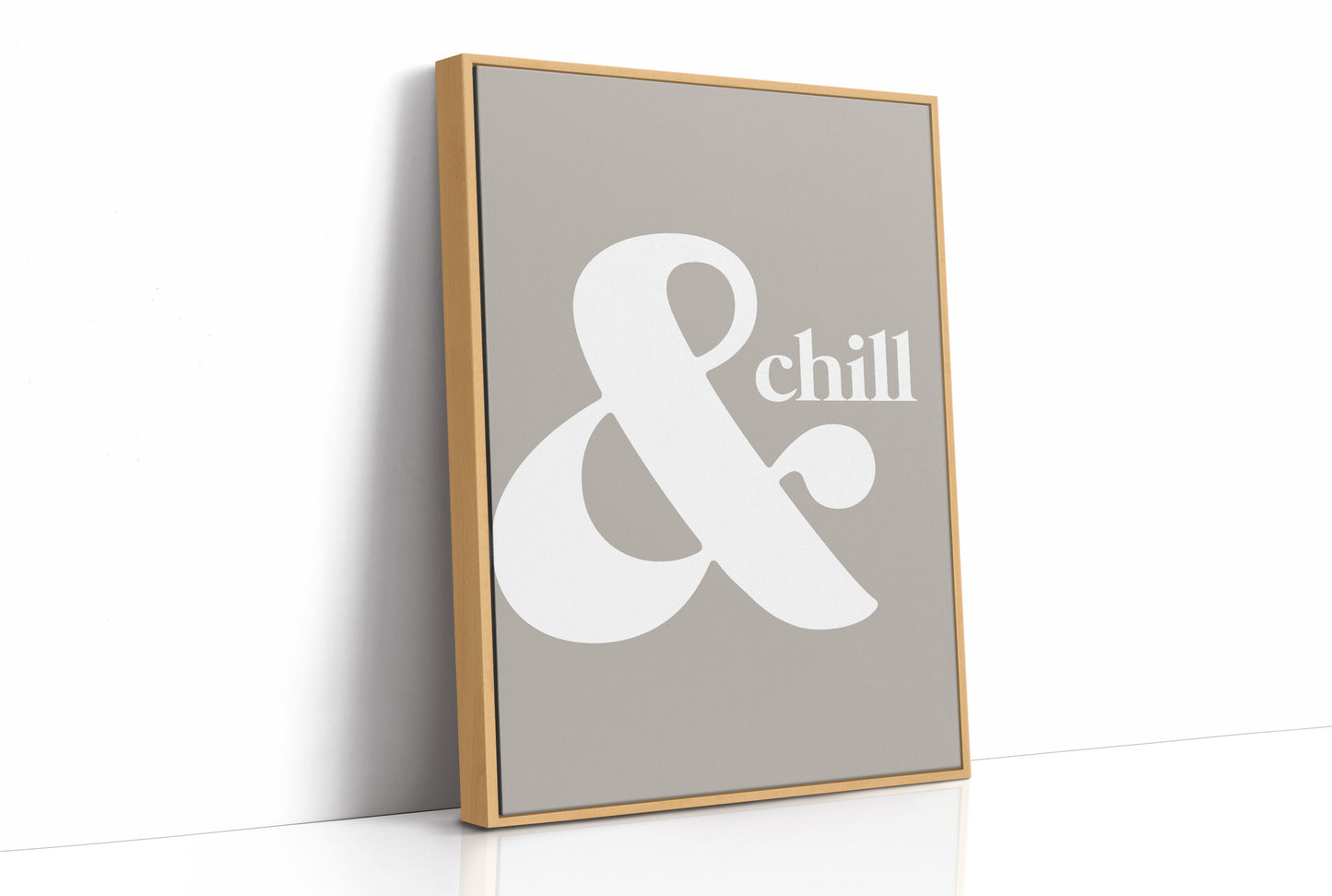 And Chill Minimalist Typography Print