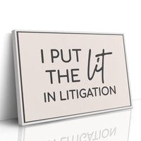 I Put The Lit In Litigation