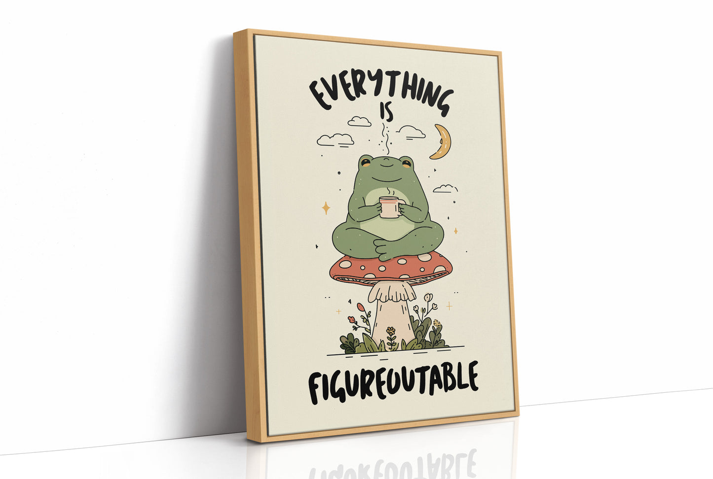 Everything Is Figureoutable Frog Wall Art
