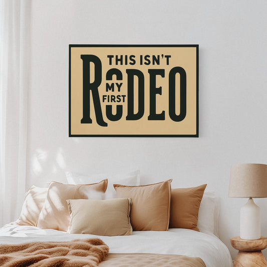 Not My First Rodeo