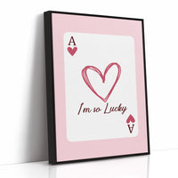 Ace of Hearts, I'm So Lucky