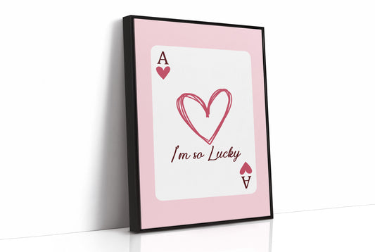 Ace of Hearts, I'm So Lucky