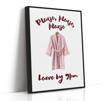Please, Please, Leave By 9pm