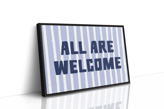 All Are Welcome Striped Print