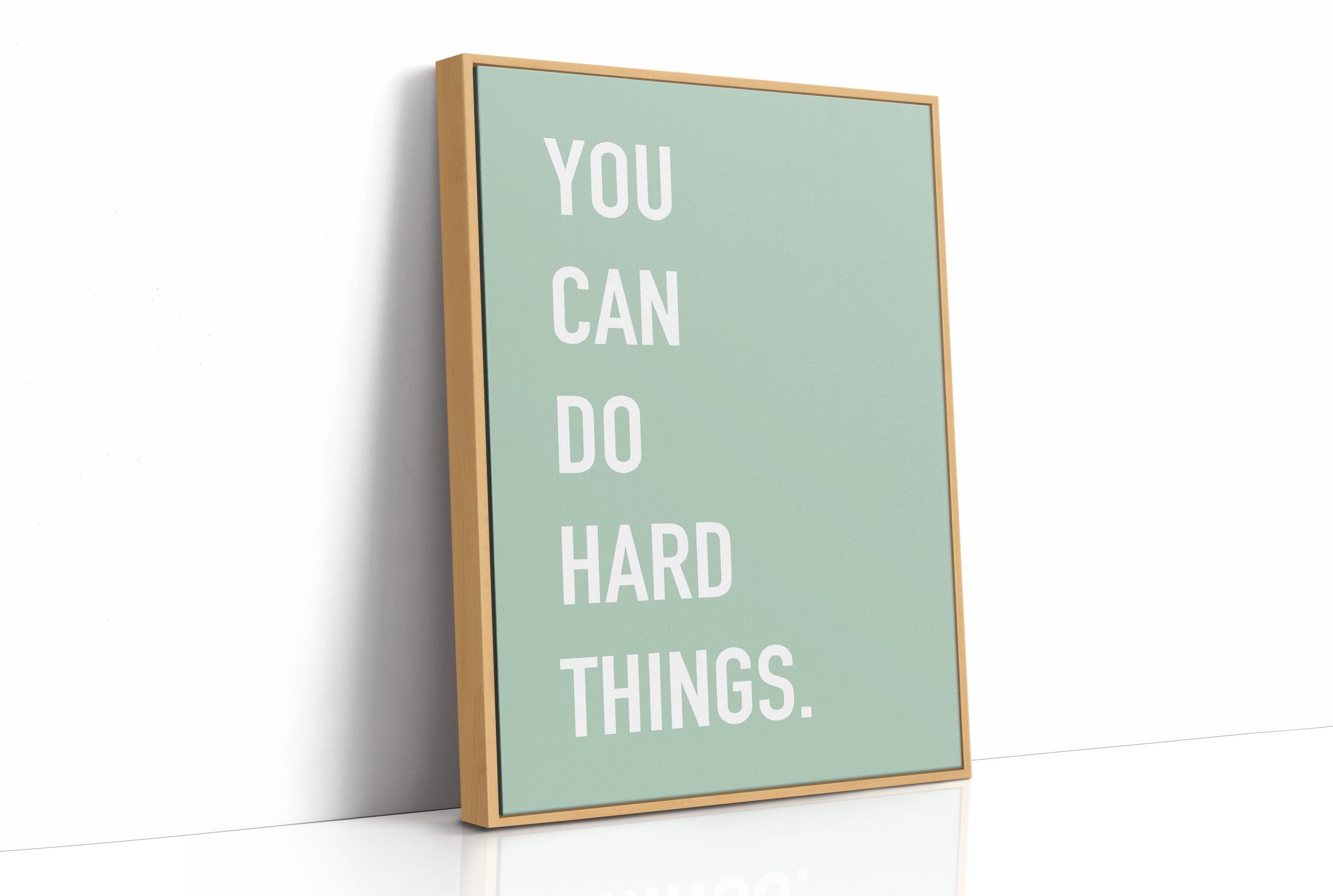 You Can Do Hard Things Quote Print