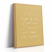 I Choose Happy And Confident Quote Print