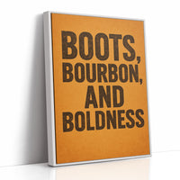 Boots Bourbon and Boldness Wall Art