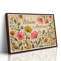 Bloom Anyway