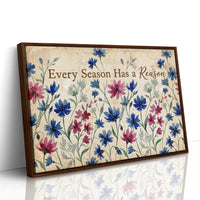 Every Season Has a Reason