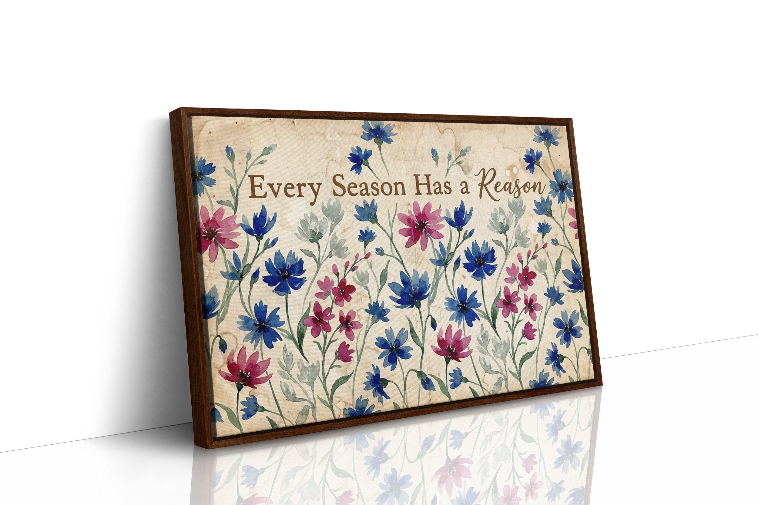Every Season Has a Reason