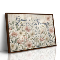 Grow Through What You Go Through