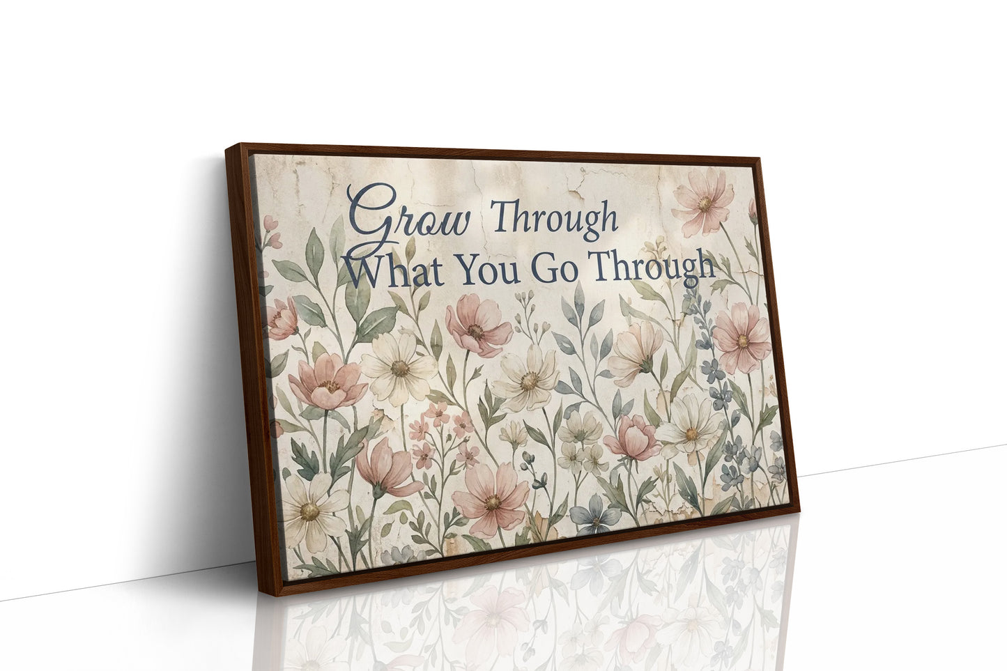 Grow Through What You Go Through