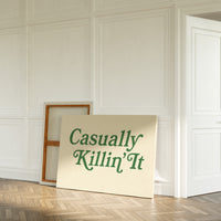 Casually Killin It Retro Typography Art