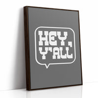 Hey Y All Western Speech Bubble Sign
