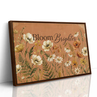Bloom Brighter Still
