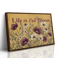Life in Full Bloom