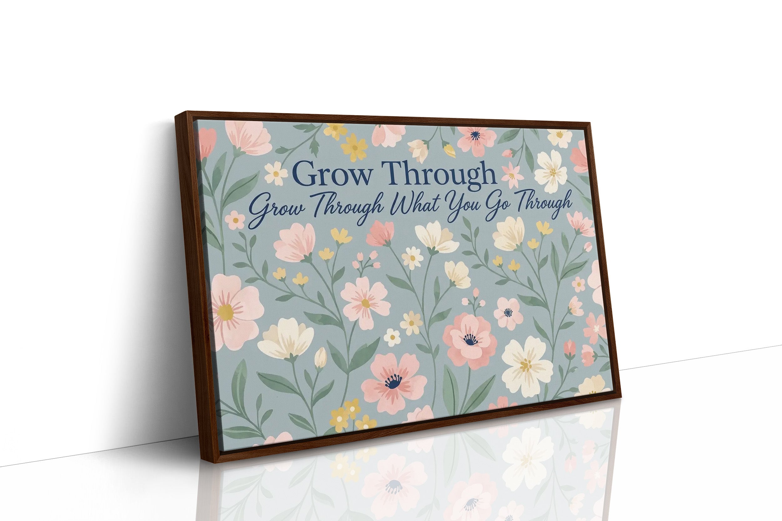Grow Through It Blooming