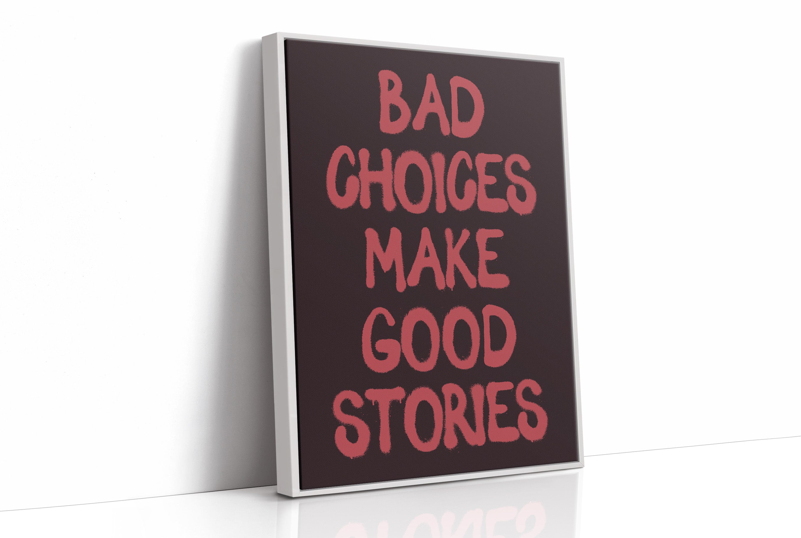 Bad Choices Good Stories