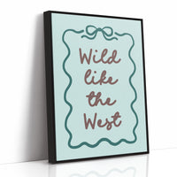 Wild Like The West, Sweetly
