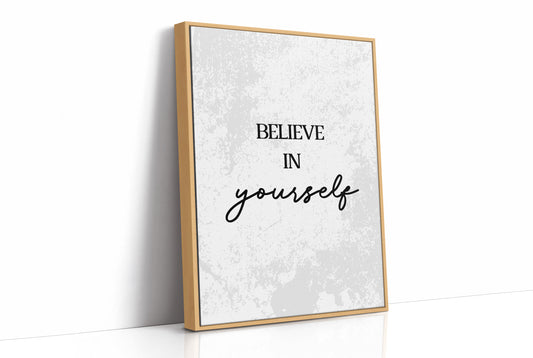 Believe In Yourself