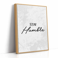 Stay Humble Script Quote