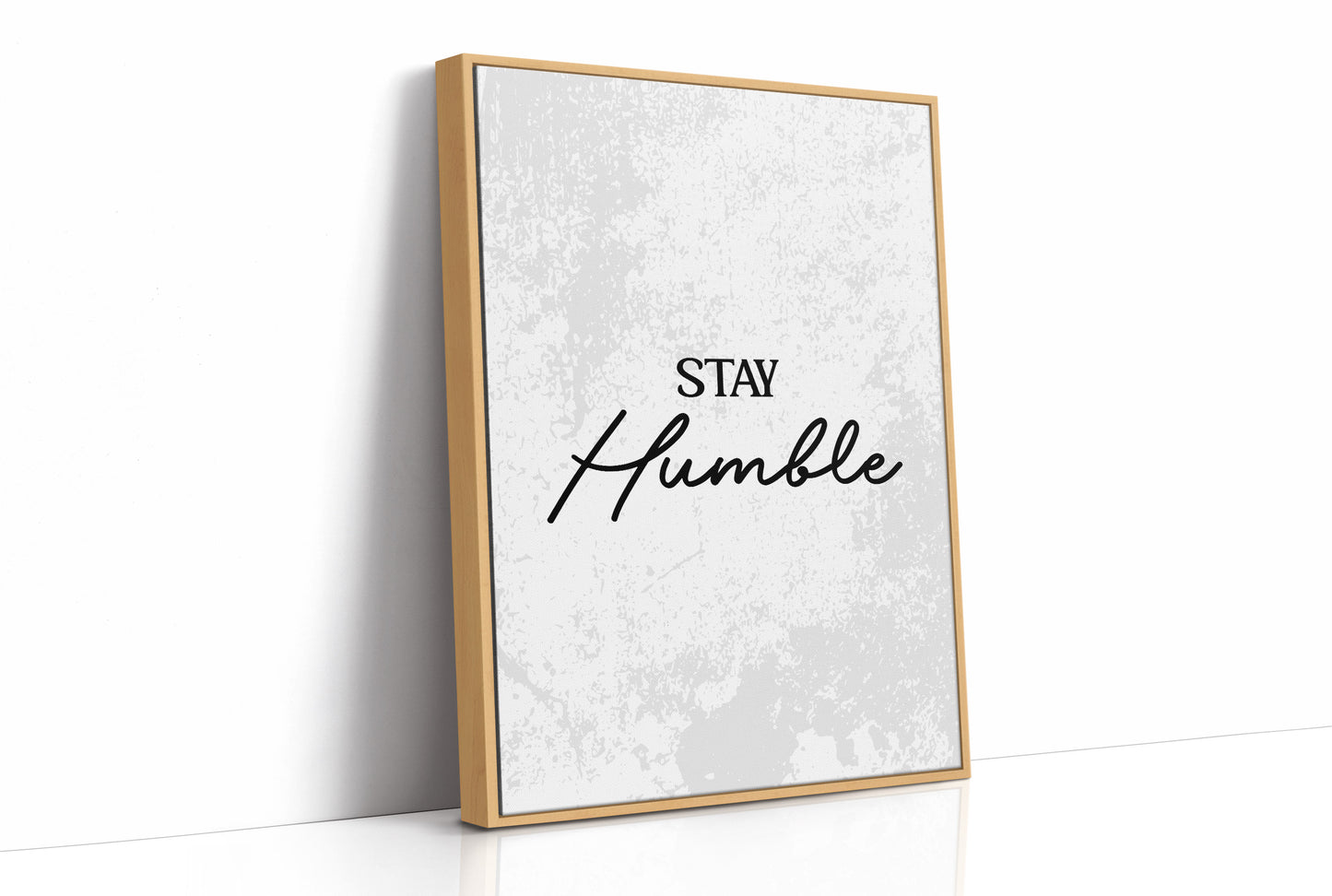Stay Humble Script Quote