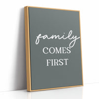 Family Comes First Quote