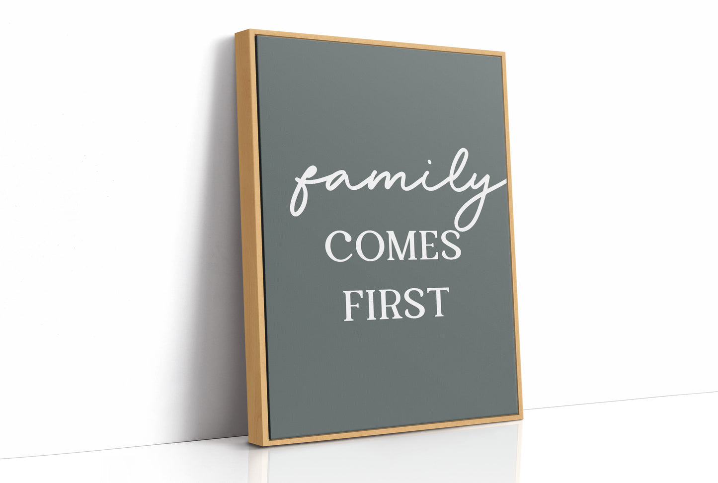 Family Comes First Quote