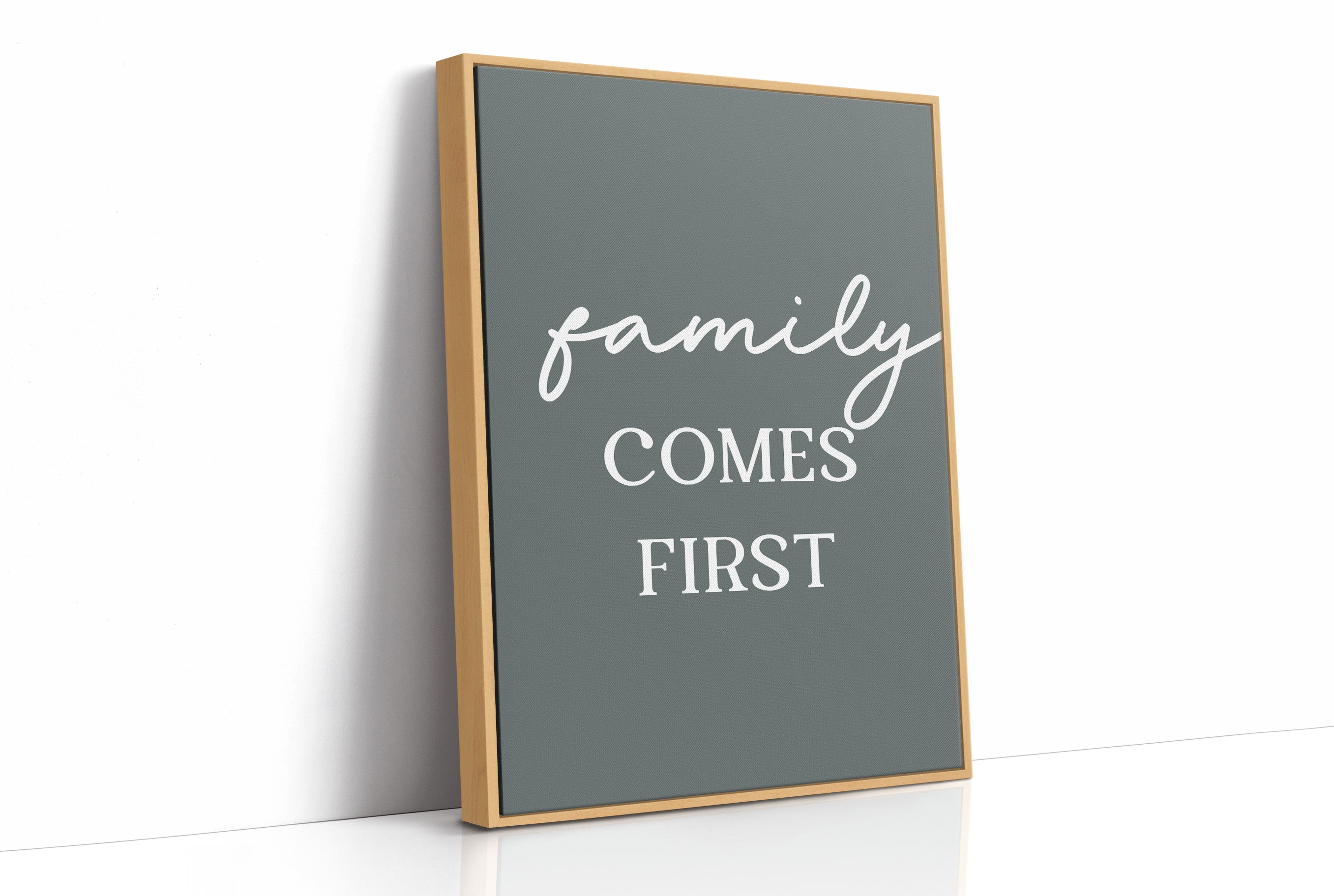 Family Comes First Quote