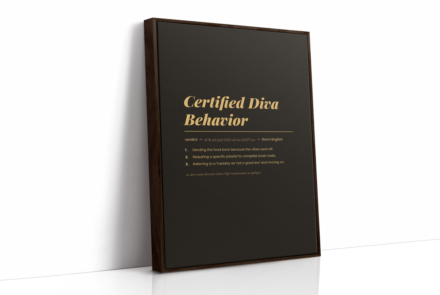 Certified Diva Behavior