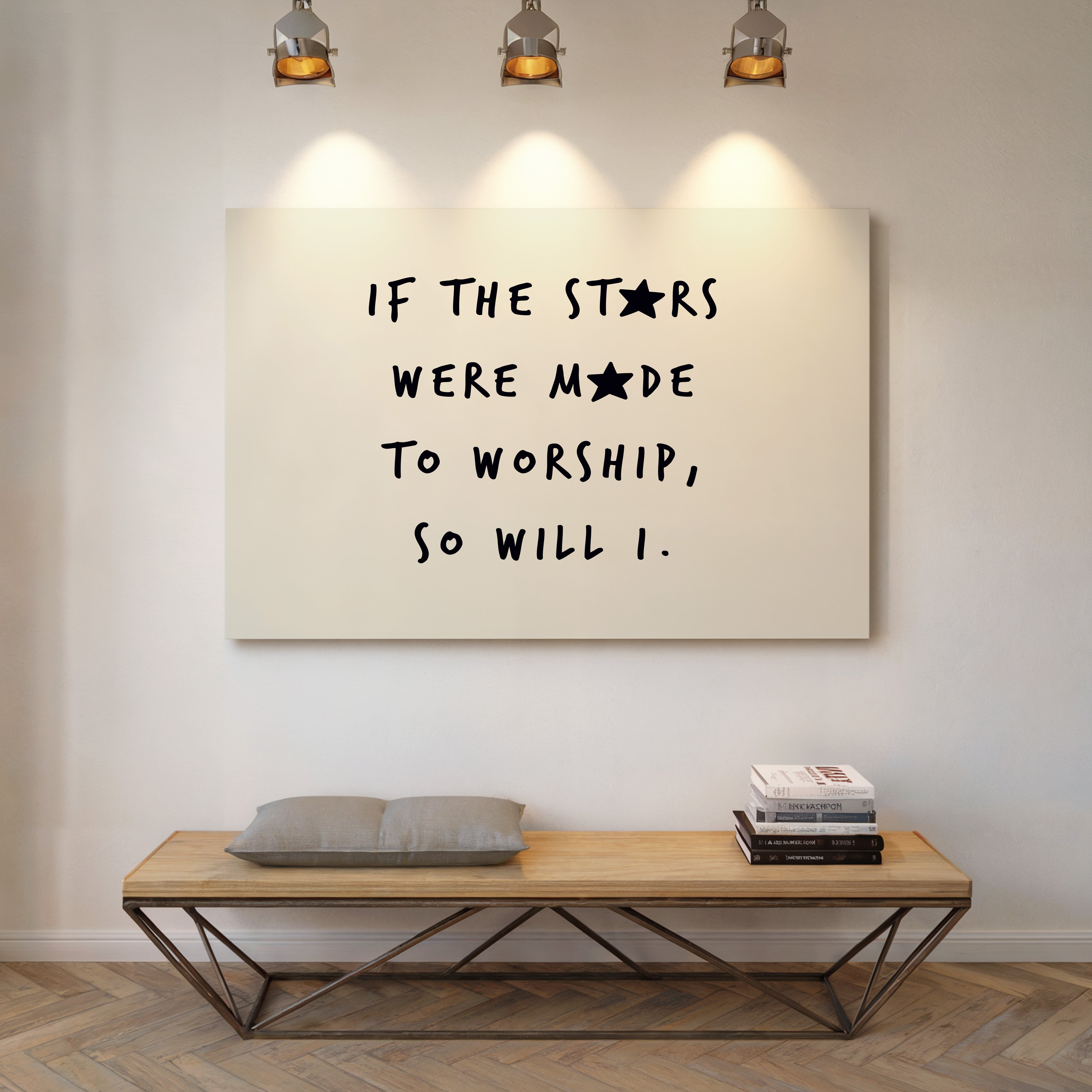 So Will I Worship Stars Print