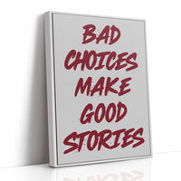Bad Choices Good Stories, Brushed