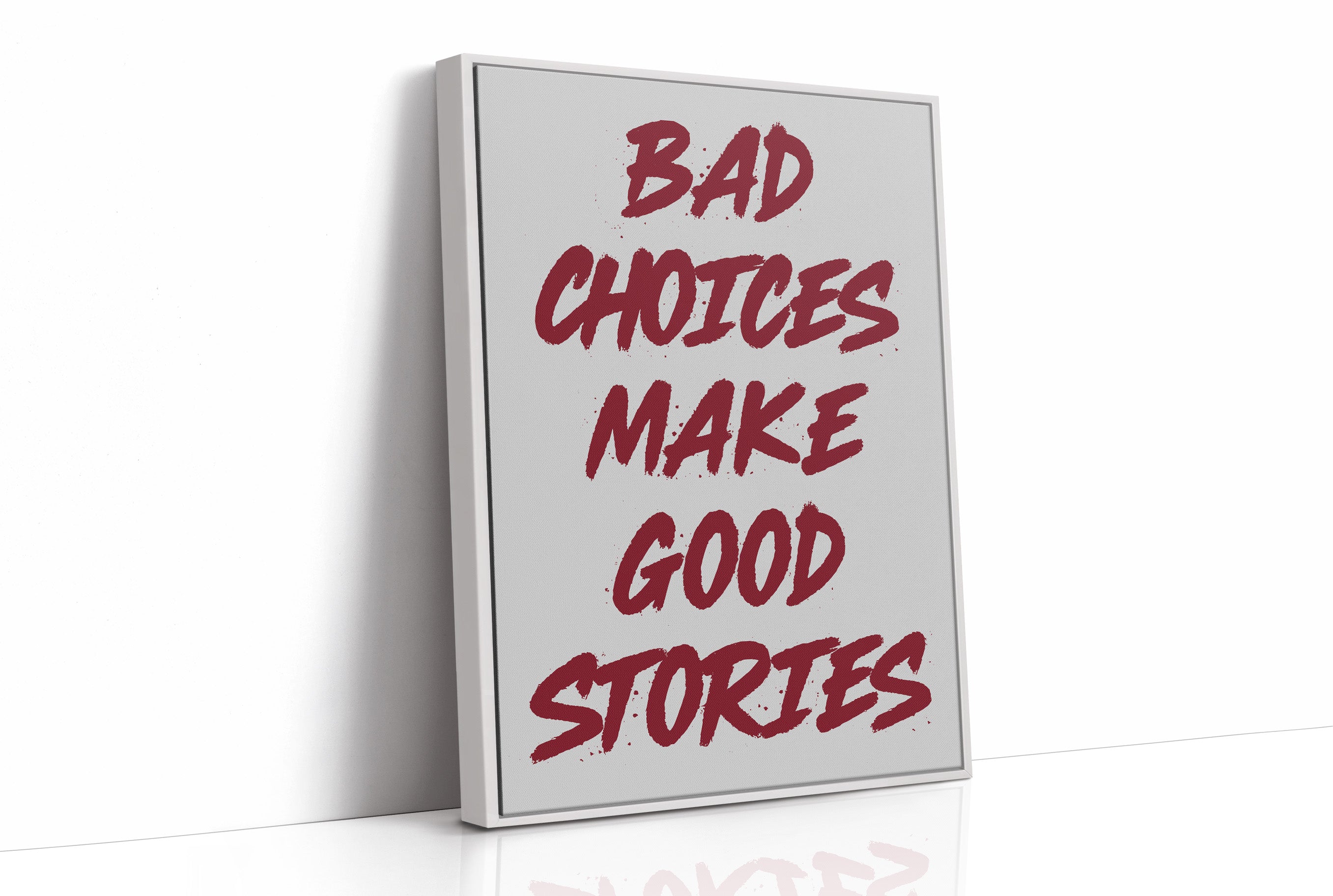 Bad Choices Good Stories, Brushed