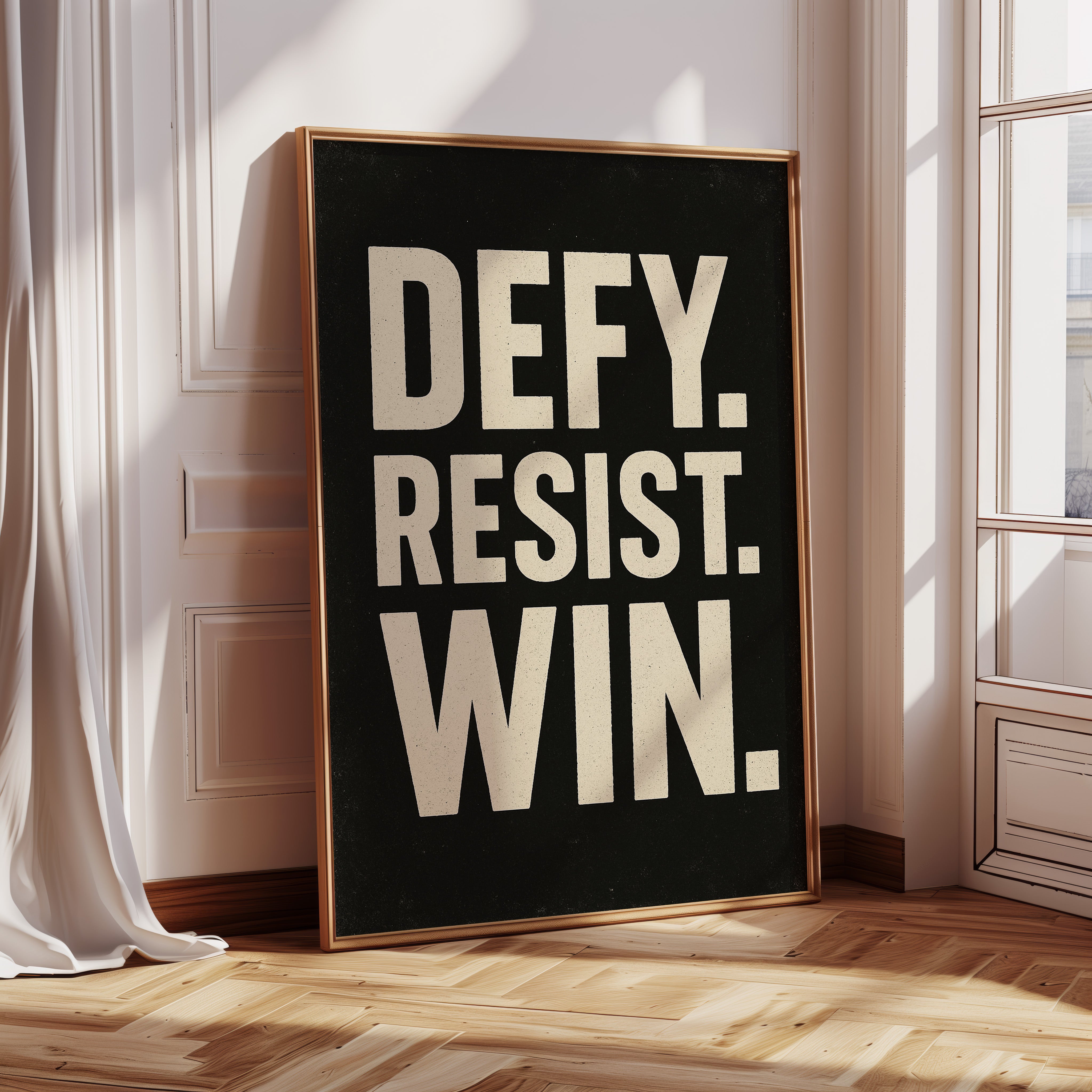 Defy Resist Win Bold Protest Print