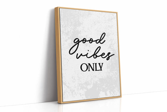 Good Vibes Only Script Quote