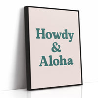 Howdy and Aloha