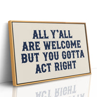 All Y'all Are Welcome Here