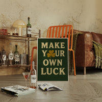 Make Your Own Luck Shamrock Print