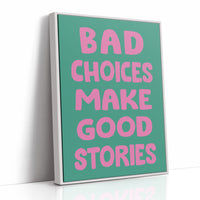 Bad Choices Good Stories, Bubbly