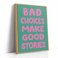 Bad Choices Good Stories, Bubbly