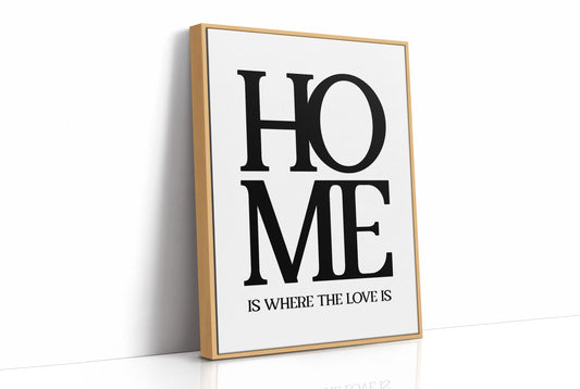 Home Is Where The Love Is Typography Print