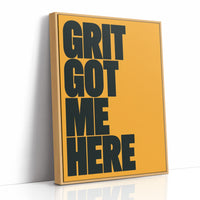 Grit Got Me Here