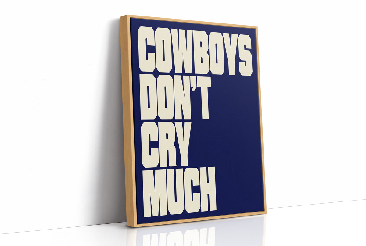 Cowboys Don’t Cry Much