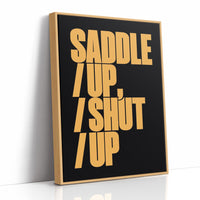 Saddle Up, Shut Up