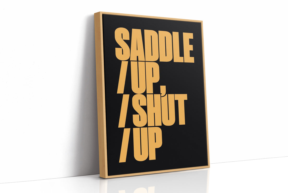 Saddle Up, Shut Up