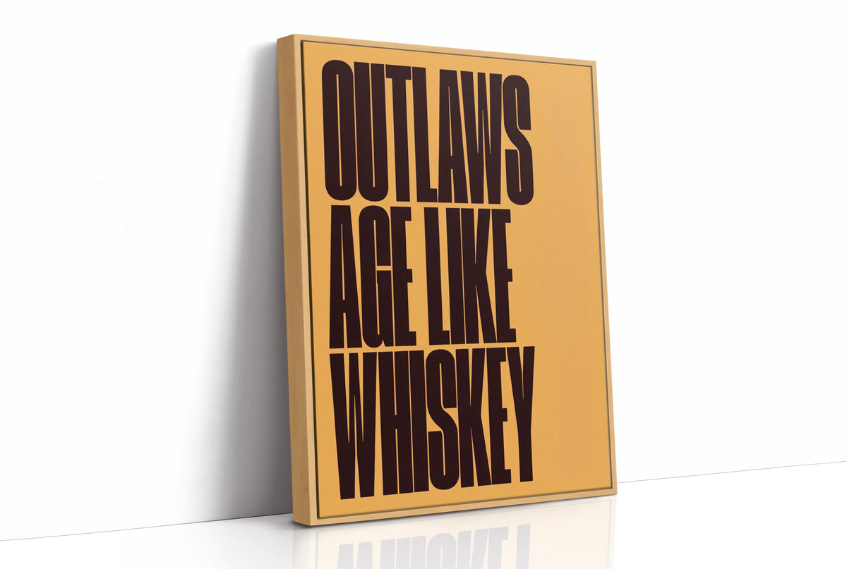 Outlaws Age Like Whiskey