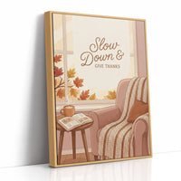 Slow Down & Give Thanks: Chair Already Claimed